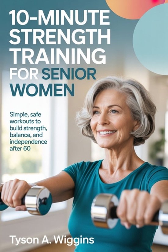 10-Minute Strength Training for Senior Women - cover