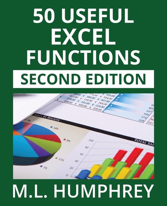 Excel Essentials: Second Edition- 50 Useful Excel Functions - cover