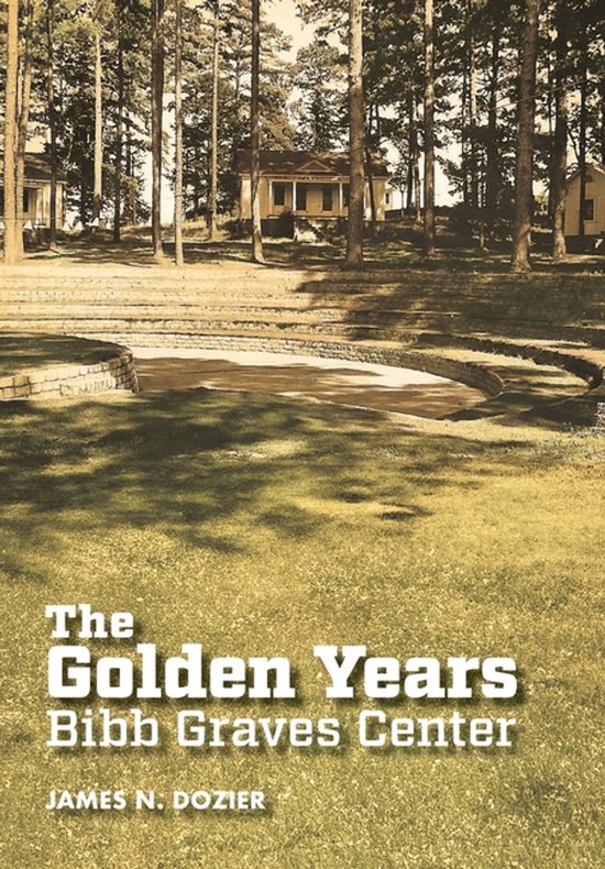 The Golden Years Bibb Graves Center - cover