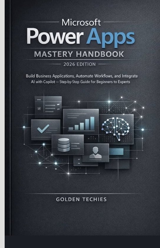 Microsoft Power Apps Mastery Handbook 2026 Edition - cover