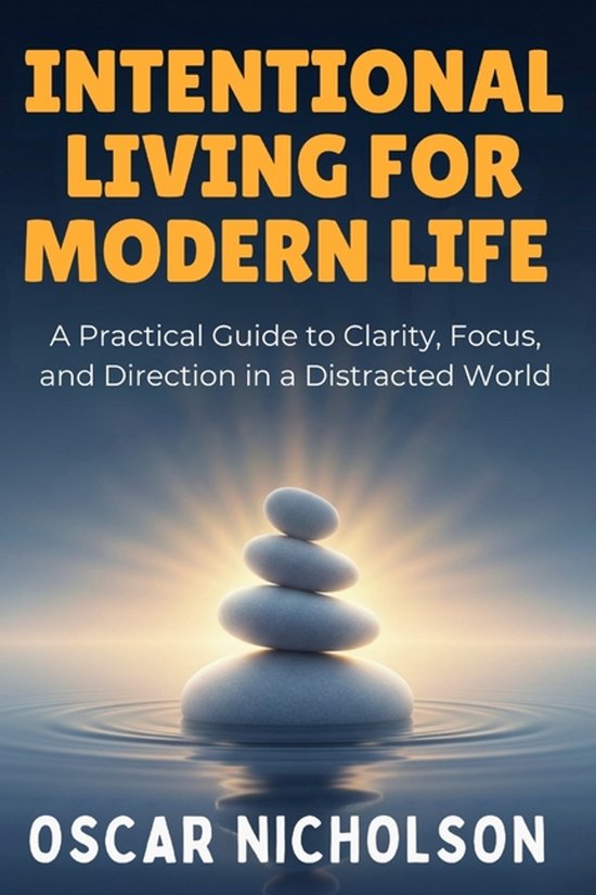 Intentional Living for Modern Life - cover