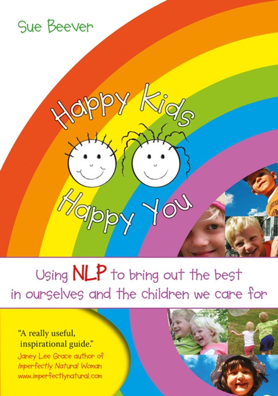 Happy Kids Happy You Using NLP To Bring