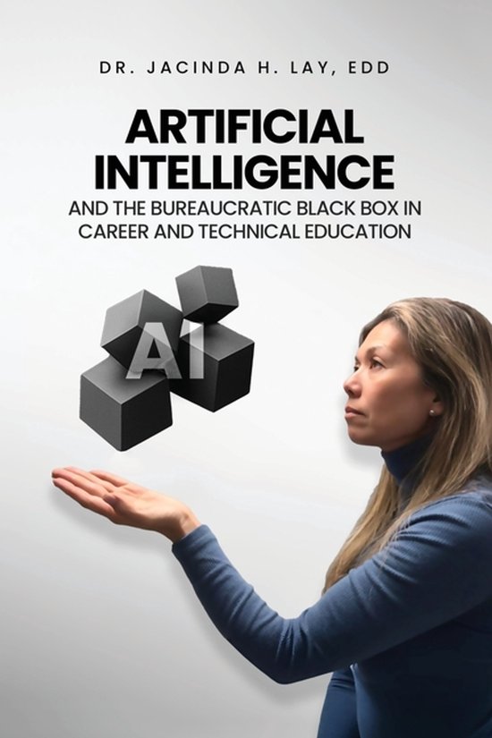 Artificial Intelligence and the Bureaucratic Black Box in Ca ... - cover
