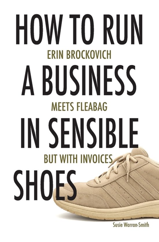 How to run a business in sensible shoes - cover