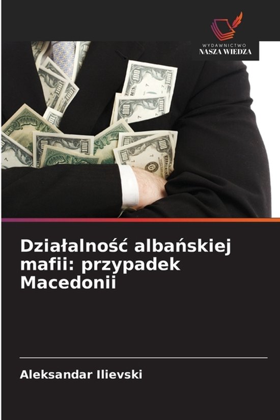 Dzialalnośc albańskiej mafii - cover
