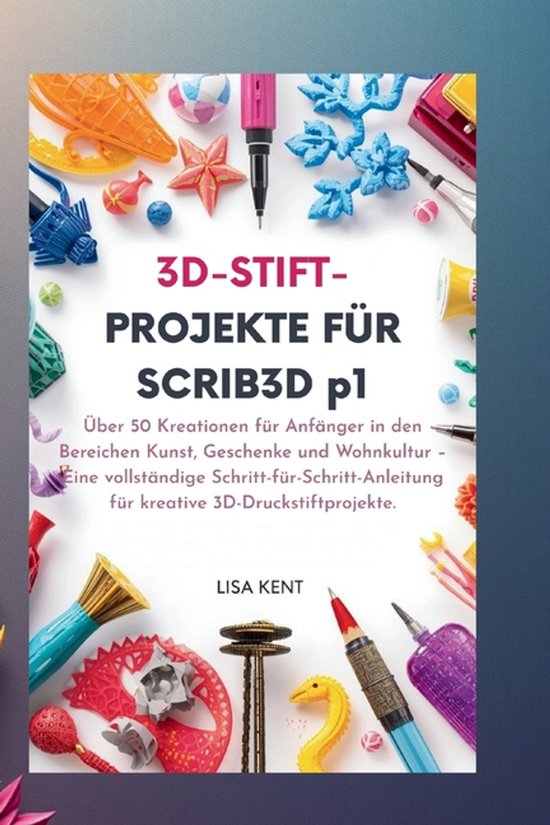 3D-STIFT-PROJEKTE FÜR SCRIB3D p1 - cover