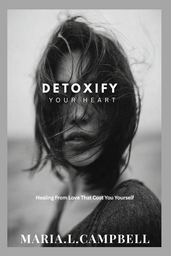 Detoxify Your Heart - cover