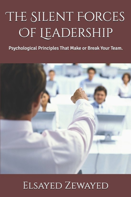 The Silent Forces Of Leadership - cover