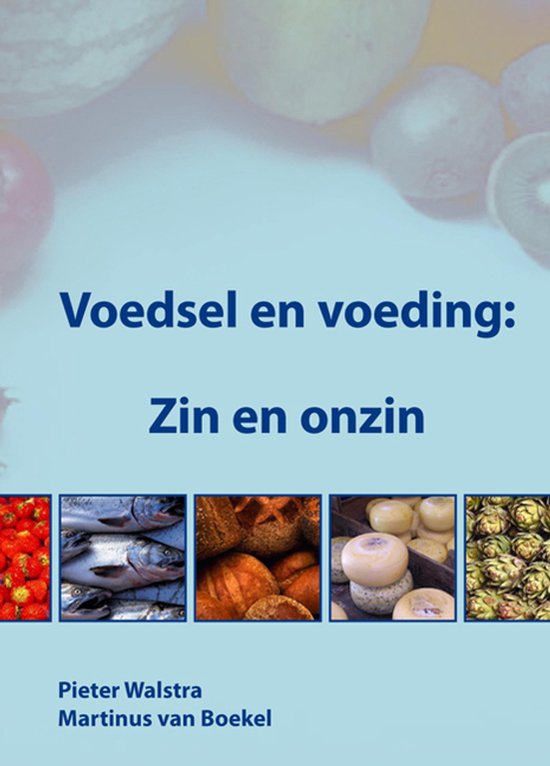 Voedsel en voeding: Zin en onzin - cover