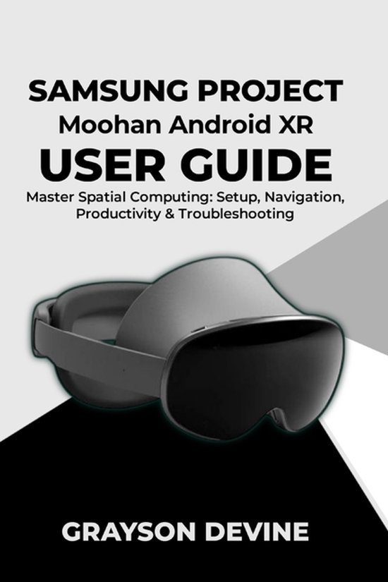 Samsung Project Moohan Android XR User Guide - cover