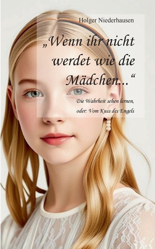 "Wenn ihr nicht werdet wie die Mädchen..." - cover