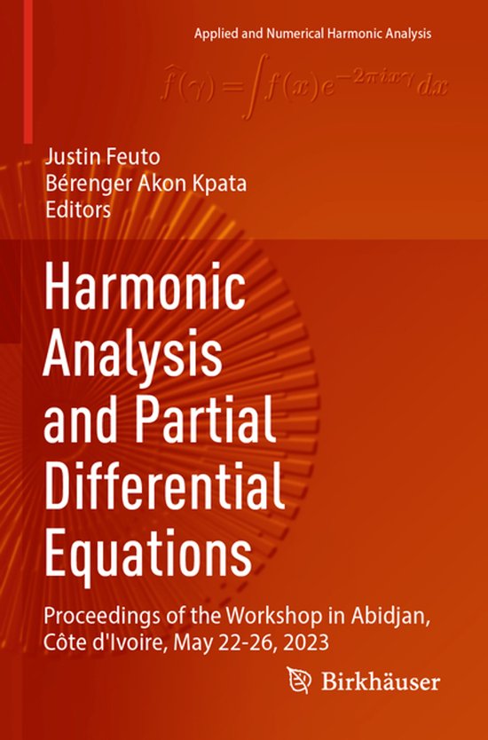 Applied and Numerical Harmonic Analysis- Harmonic Analysis and Partial ...