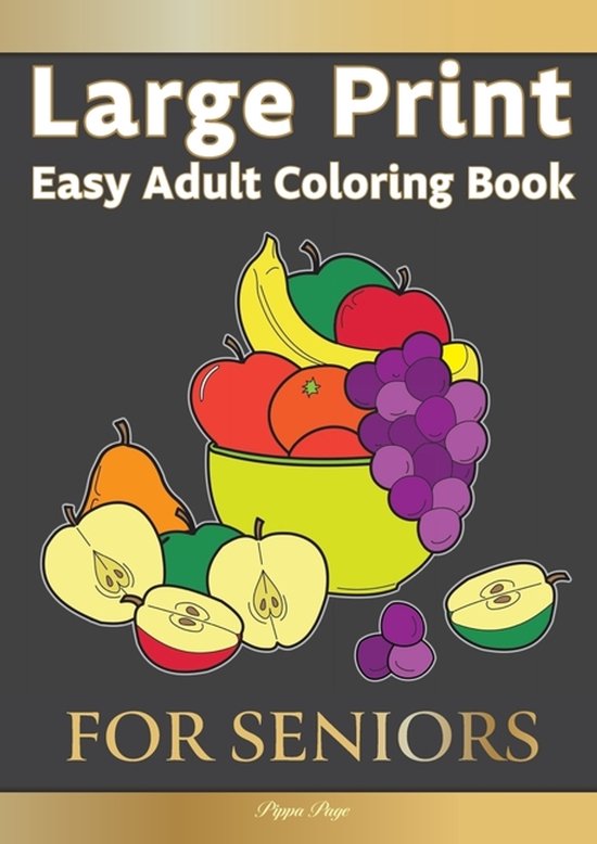 Large Print Easy Adult Coloring FOR SENIORS - cover