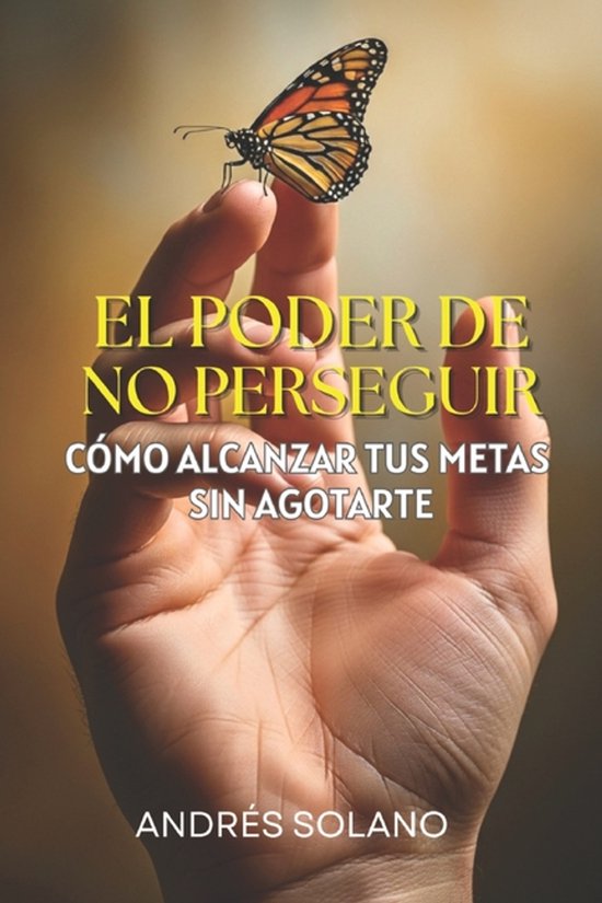 El Poder de No Perseguir - cover
