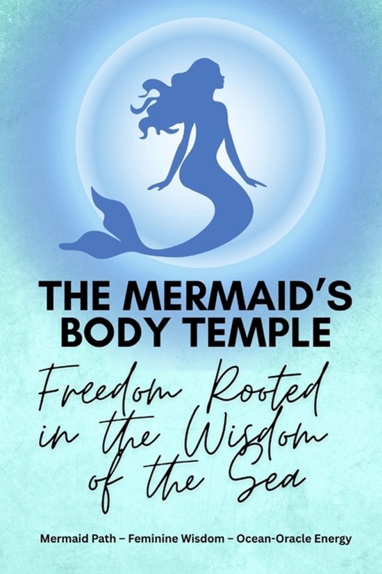 Mermaid Path Book Collection-The Mermaid's Body Temple - cover