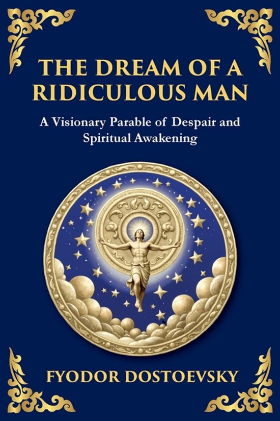 Boek kaft met de titel 'The Dream of a Ridiculous Man', een man in het midden, omringd door sterren en wolken.