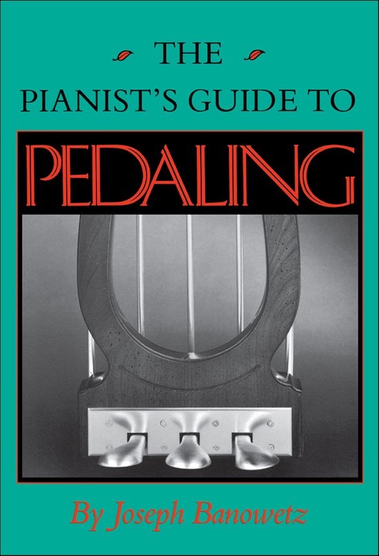 Boek "The Pianist's Guide to Pedaling" met een afbeelding van pianopedaaltjes.