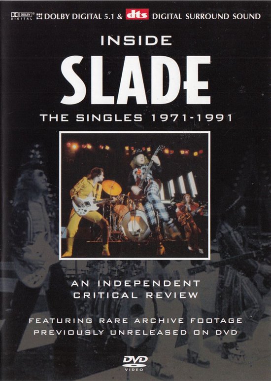 Inside Slade The Singles 1971-1991 (An Independent Critical Review)