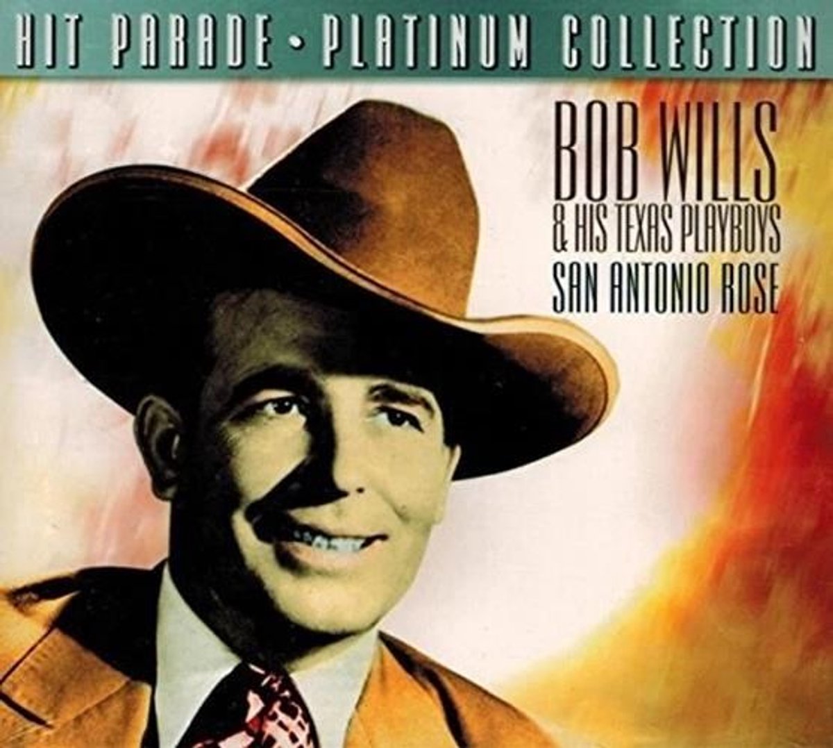 Bob Wills & His Texas Playboys - San Antonio Rose (Platinum Collection) (CD)