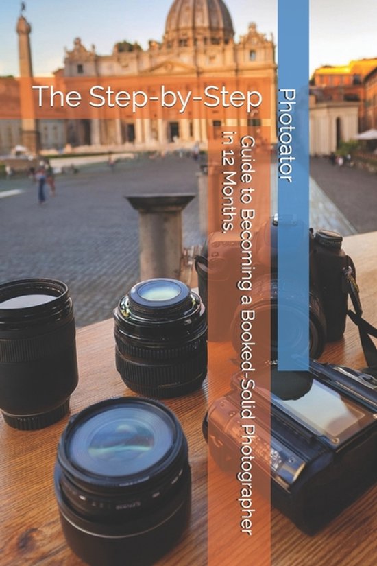 Photography Guides-The Step-by-Step Guide to Becoming a Book ... - cover