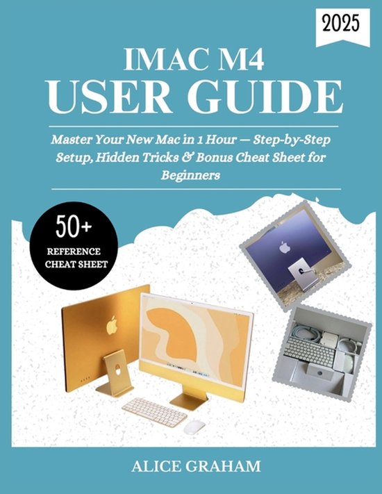 Tech for Beginners & Seniors- iMac M4 User Guide 2025 - cover