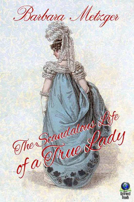 The Scandalous Life of a True Lady - cover
