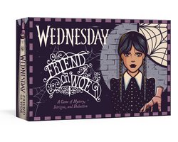 Wednesday: Friend Or Woe