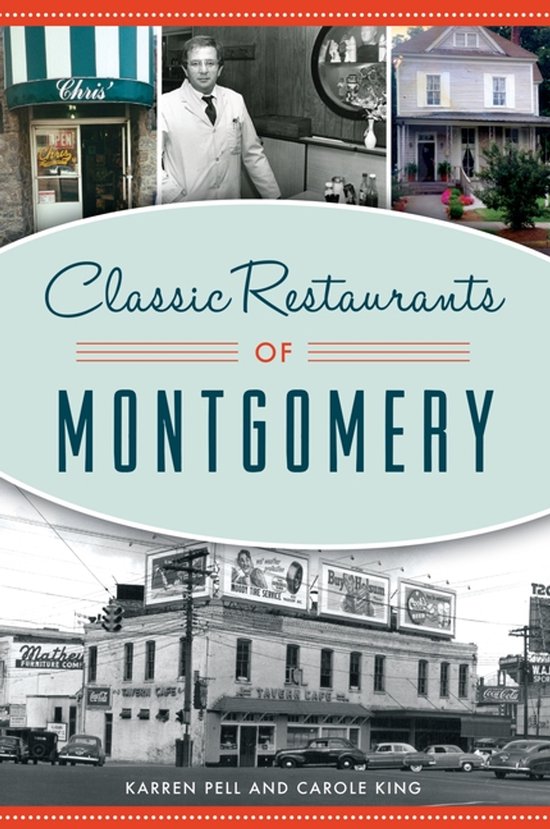 Classic Restaurants of Montgomery - cover