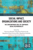 Routledge Studies in Management, Organizations and Society- Social Impact, Organizations and Society
