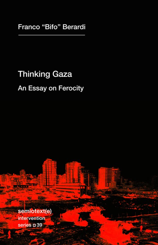 Semiotext(e) / Intervention Series- Thinking after Gaza - cover