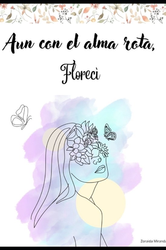Aún con el alma Rota, florecì - cover