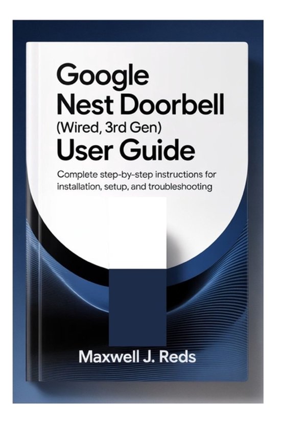 Google Nest Doorbell (Wired, 3rd Gen) User Guide