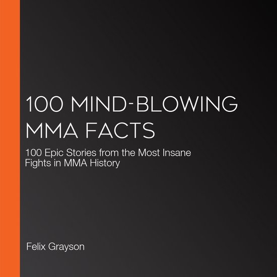 100 Mind-Blowing MMA Facts - cover