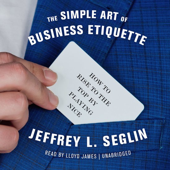 The Simple Art of Business Etiquette - cover