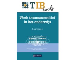 TIBtools 54 - Werk traumasensitief in het onderwijs
