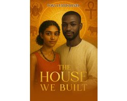 The House We Built