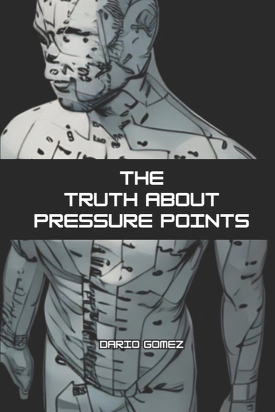 The Truth About Pressure Points - cover