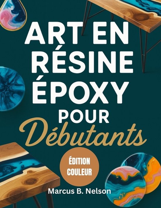 Art En Résine Époxy Pour Débutants - cover