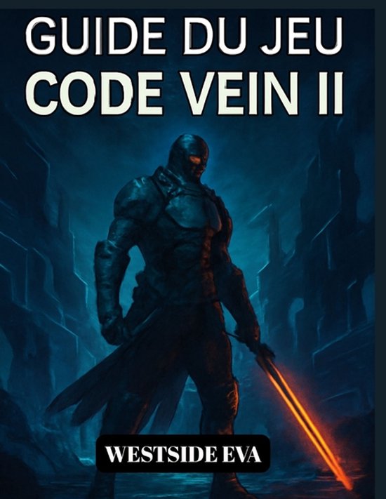 Guide Du Jeu Code Vein II (Avec Images)