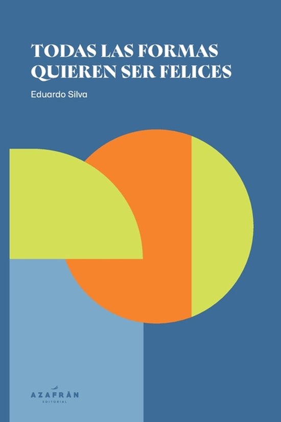 Felicidad Y Libertad- Todas las formas quieren ser felices - cover