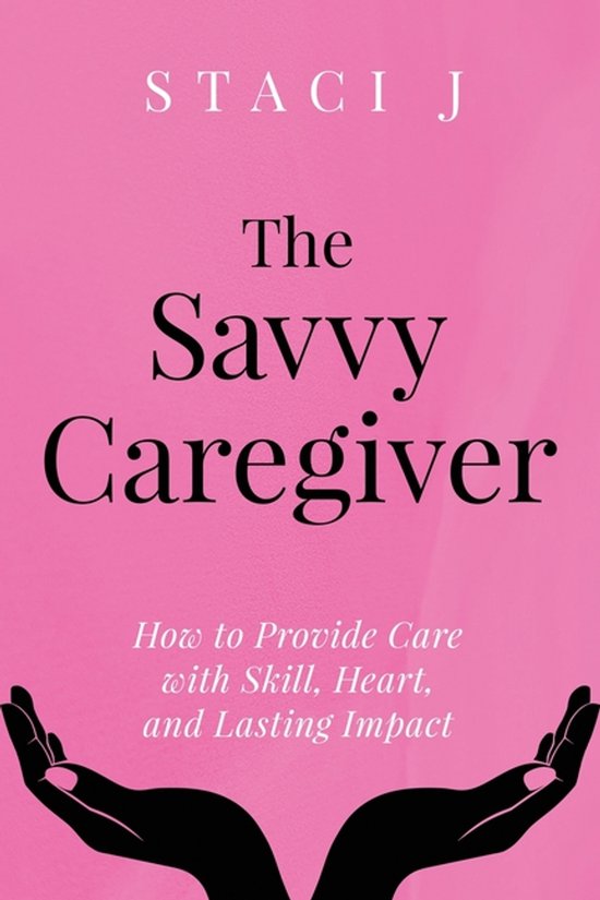 The Savvy Caregiver - cover