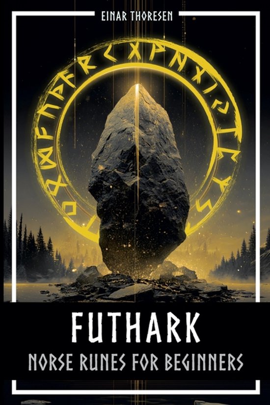 Futhark - Norse Runes for Beginners