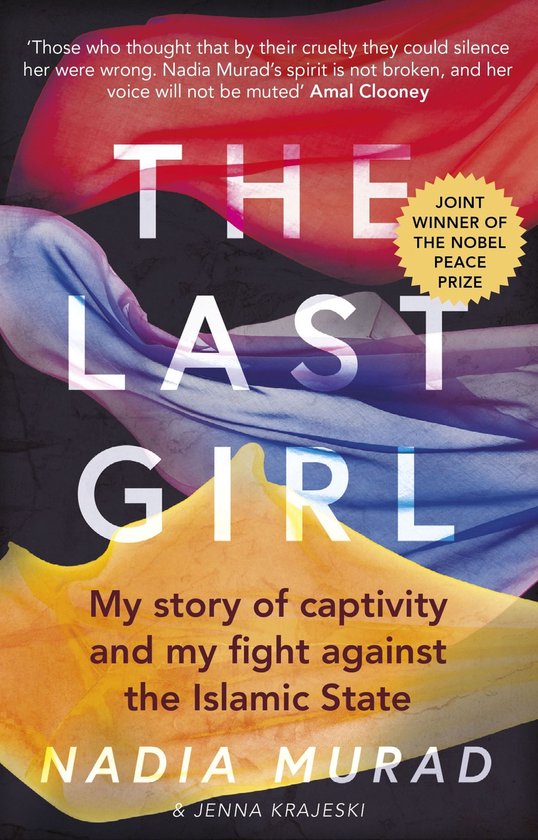 Livre 'The Last Girl' avec le texte 'My story of captivity and my fight against the Islamic State' et 'Nadia Murad'. Tissus colorés en arrière-plan.