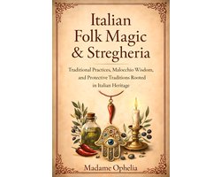 Italian Folk Magic & Stregheria