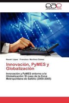 Innovacion, Pymes y Globalizacion