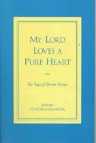 My Lord Loves a Pure Heart