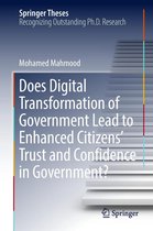 Springer Theses - Does Digital Transformation of Government Lead to Enhanced Citizens’ Trust and Confidence in Government?