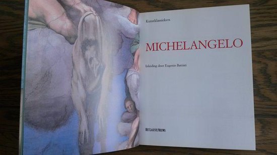 Michelangelo - in de reeks 'De Grootste Meesters' - ingeleid door Eugenio Battisti