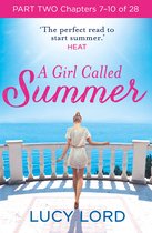 A Girl Called Summer: Part Two, Chapters 7–10 of 28