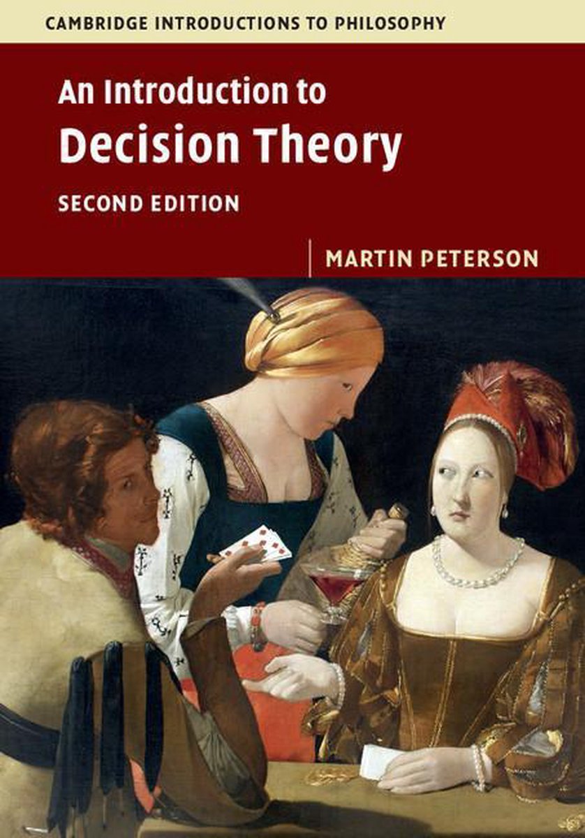 Omslag van Cambridge Introductions to Philosophy - An Introduction to Decision Theory
